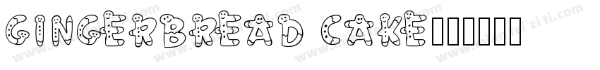Gingerbread Cake字体转换